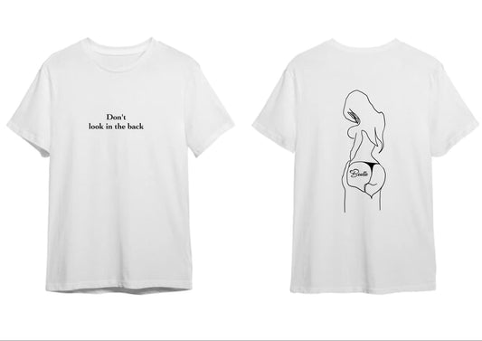Tricou ''Don't look in the back''